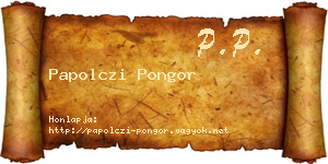 Papolczi Pongor névjegykártya